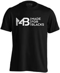 Made For Blacks Signature Tee